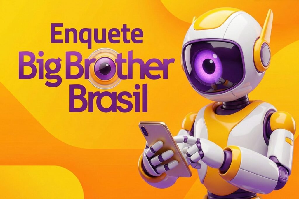 Enquete Big Brother Brasil - Metrópoles